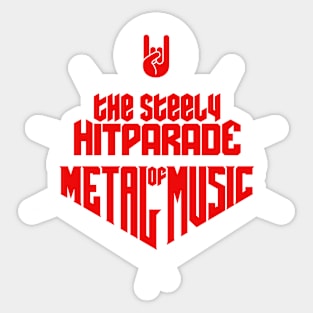 The steely Hitparade of Metal Music 2 (red white) Sticker